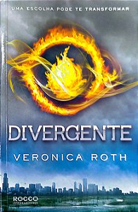 Livro Divergente [divergente; 1] Autor Roth, Veronica (2012) [usado]