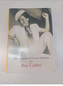 Livro Camen Miranda Autor Castro, Ruy (2005) [usado]