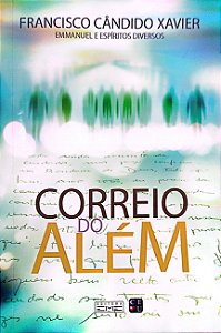 Livro Correio do Além Autor Xavier, Francisco Cândido (2016) [seminovo]