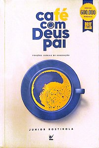 Livro Café com Deus Pai [ed. 2023] Autor Rostirola, Junior (2023) [usado]