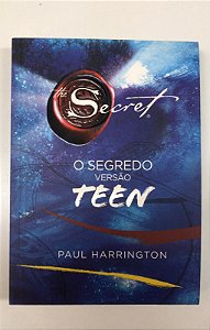 Livro o Segredo- Versão Teen Autor Harrington, Paul (2010) [usado]