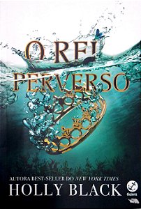 Livro o Rei Perverso (o Povo do Ar; 2) Autor Black, Holly (2021) [usado]