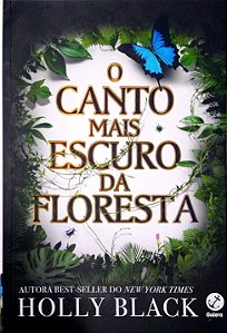 Livro o Canto Mais Escuro da Floresta Autor Black, Holly (2021) [seminovo]