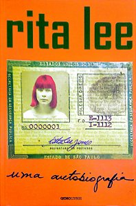 Livro Rita Lee: Uma Autobiografia Autor Lee, Rita (2016) [seminovo]