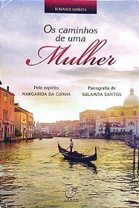 Livro os Caminhos de Uma Mulher Autor Santos, Sulamita (2014) [usado]