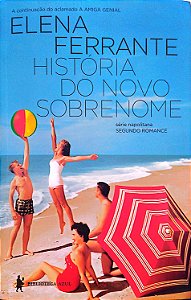 Livro História do Novo Sobrenome [napolitana; 2] Autor Ferrante, Elena (2018) [usado]