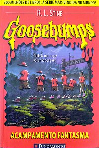 Livro Goosebumps: Acampamento Fantasma Autor Stine, R. L. (2006) [usado]