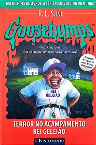 Livro Goosebumps: Terror no Acampamento Rei Geleião Autor Stine, R. L. (2009) [usado]