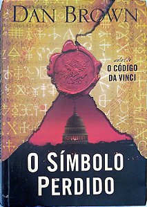 Livro o Símbolo Perdido (robert Langdon; 3) Autor Brown, Dan (2009) [usado]
