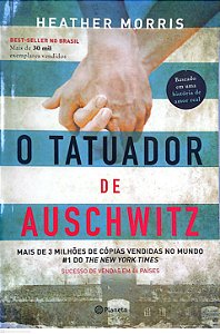 Livro o Tatuador de Auschwitz Autor Morris, Heather (2019) [seminovo]