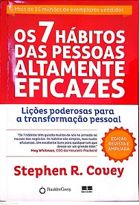 Livro os 7 Hábitos das Pessoas Altamente Eficazes Autor Covey, Stephen R. (2015) [usado]