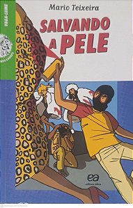 Livro Salvando a Pele Autor Teixeira, Mario (2007) [usado]