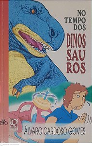 Livro no Tempo dos Dinossauros Autor Gomes, Álvaro Cardoso (1997) [usado]