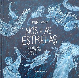 Livro Nós e as Estrelas Autor Oseid, Kelsey (2011) [seminovo]