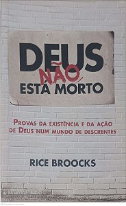 Livro Deus Não Está Morto Autor Broocks, Rice (2015) [usado]