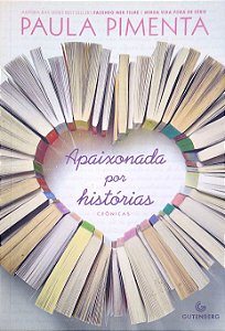 Livro Apaixonada por Histórias Autor Pimenta, Paula (2014) [seminovo]
