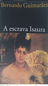 Livro a Escrava Isaura Autor Guimarães, Bernardo (2011) [usado]