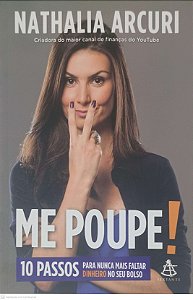 Livro Me Poupe! Autor Arcuri, Nathalia (2018) [seminovo]