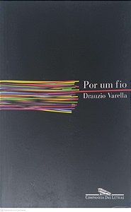Livro por um Fio Autor Varella, Drauzio (2006) [usado]