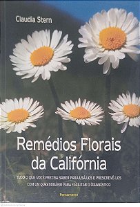 Livro Remédios Florais da Califórnia Autor Stern, Claudia (2003) [usado]