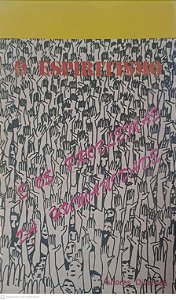 Livro o Espiritismo: e os Problemas da Humanidade Autor Autores Diversos (1988) [usado]