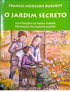 Livro o Jardim Secreto Autor Burnett, Frances Hodgson (2013) [usado]