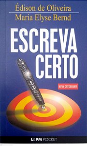Livro Escreva Certo [l&pm Pocket; 299] Autor Oliveira, Édson de (2010) [seminovo]