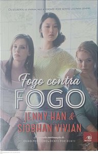 Livro Fogo contra Fogo Autor Han, Jenny e Vivian, Siobhan (2017) [usado]
