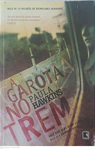 Livro Garota no Trem Autor Hawkins, Paula (2015) [usado]