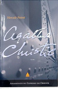 Livro Assassinato no Expresso do Oriente [um Caso de Hercule Poirot] Autor Christie, Agatha (2009) [seminovo]