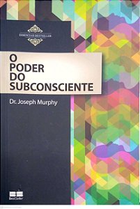 Livro o Poder do Subconsciente Autor Murphy, Joseph (2017) [usado]