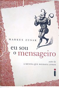 Livro Eu Sou o Mensageiro Autor Zusak, Markus (2007) [usado]