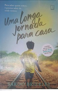 Livro Uma Longa Jornada para Casa Autor Brierley, Saroo (2017) [usado]