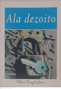 Livro Aula Dezoito Autor Junior, Wilson Frungilo [usado]