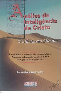 Livro o Mestre dos Mestres: a Anlise da Inteligencia de Cristo Autor Cury, Augusto Jorge (1999) [usado]