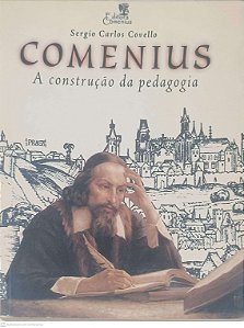 Livro Comenius: a Construção da Pedagodia Autor Covello, Sergio Carlos [usado]