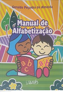 Livro Manual de Alfabetização Autor Almeida, Geraldo Peçanha de Almeida (2016) [usado]
