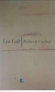 Livro Perdas e Ganhos Autor Luff, Lya (2003) [usado]