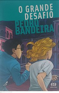 Livro o Grande Desafio Autor Bandeira, Pedro (2010) [usado]