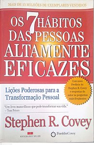 Livro os 7 Hábitos das Pessoas Altamente Eficazes Autor Covey, Stephen R. (2005) [usado]