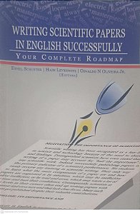 Livro Writing Scientific Papers In English Successfully: Your Complete Roadmap Autor Schuster, Ethel e Outros (2014) [usado]