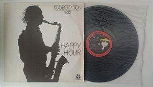 Disco de Vinil Happy Hour - Lp 1986 Interprete Roberto Sion (1986) [usado]