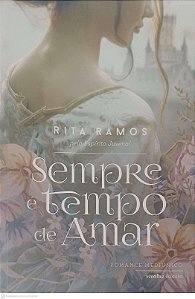Livro Sempre é Tempo de Amar: Autor Ramos, Rita (2017) [usado]