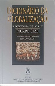 Livro Dicionário da Globalização Autor Size, Pierre (1997) [usado]