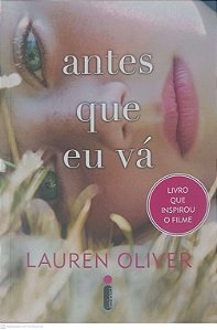 Livro Antes que Eu Va Autor Oliver, Lauren (2016) [usado]