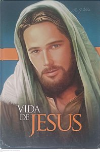 Livro Vida de Jesus Autor White, Ellen G. (2012) [seminovo]