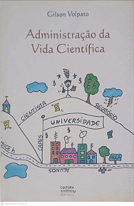 Livro Administração da Vida Cient´´ifica Autor Volpato, Gilson (2009) [usado]