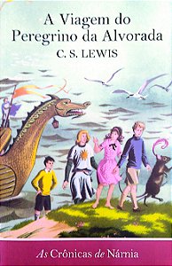 Livro a Viagem do Peregrino da Alvorada [as Crônicas de Nárnia; 5] Autor C. S. Lewis (2020) [seminovo]