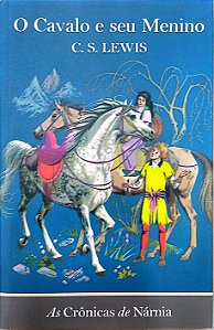 Livro o Cavalo e seu Menino [as Crônicas de Nárnia; 3] Autor C. S. Lewis (2020) [seminovo]