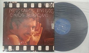 Disco de Vinil Meus Caros Amigos - Lp 1976 Interprete Chico Buarque (1976) [usado]